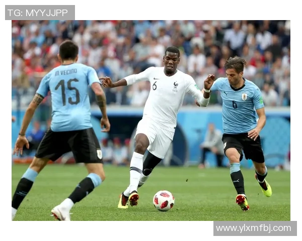 乌拉圭与法国精彩对决录像回放全程分析与精彩瞬间分享